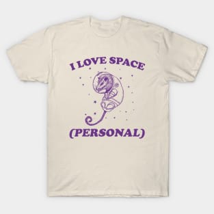 i love space ( personal ) - Retro Cartoon T Shirt, Possum Meme T-Shirt